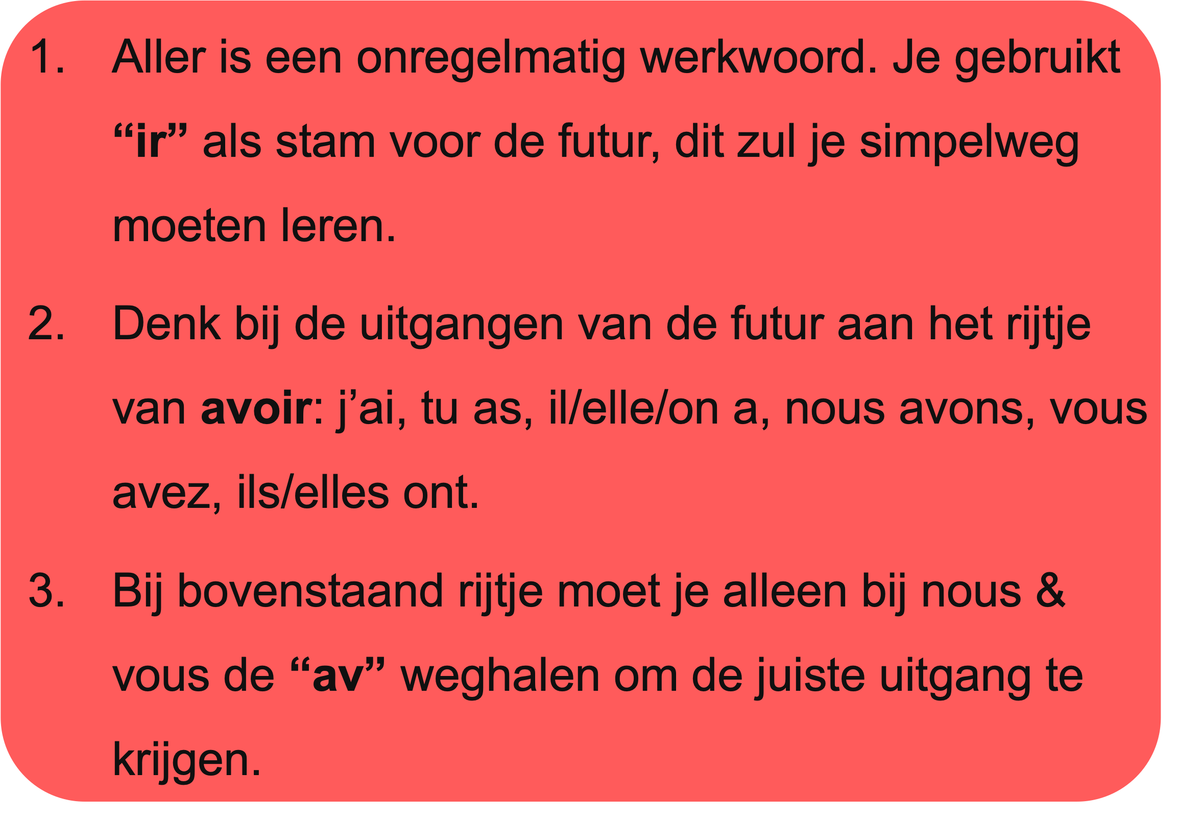 Uitleg over de vervoeging van het werkwoord aller in de futur simple.