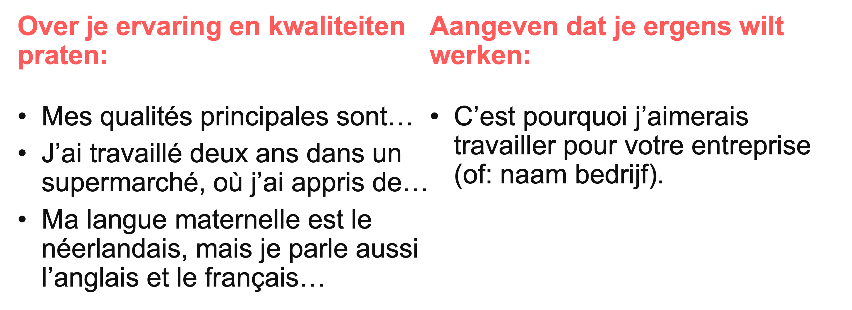 Voorbeeldzinnen van argumenten in een zakelijke Franse brief.